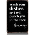 Funny 'Wash Your Dishes Or I'Ll Punch You In The Face' Cute Gift For Mom