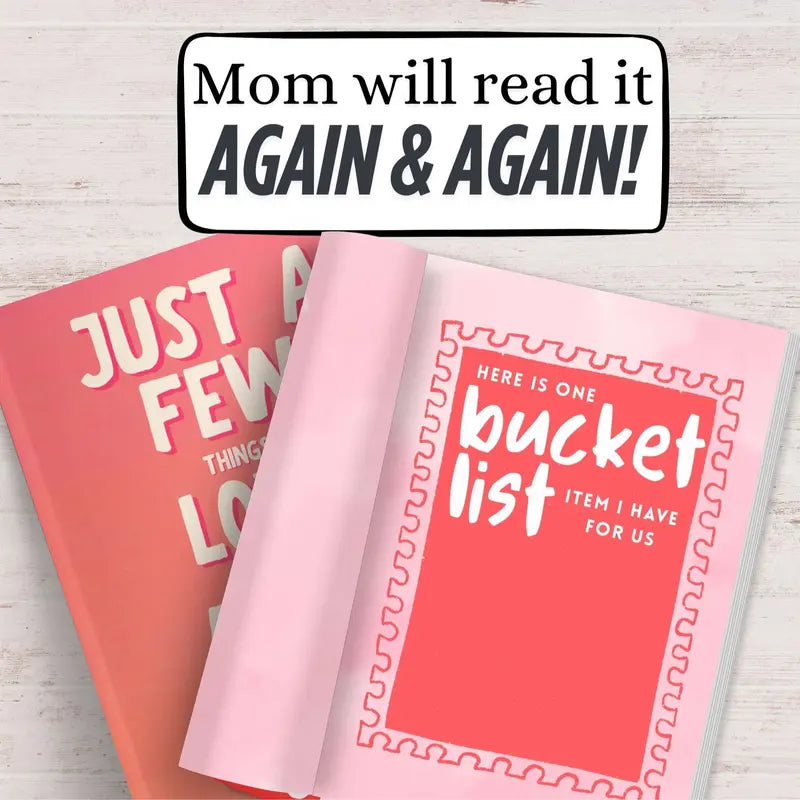 Just a Few Things I Love About You Mom