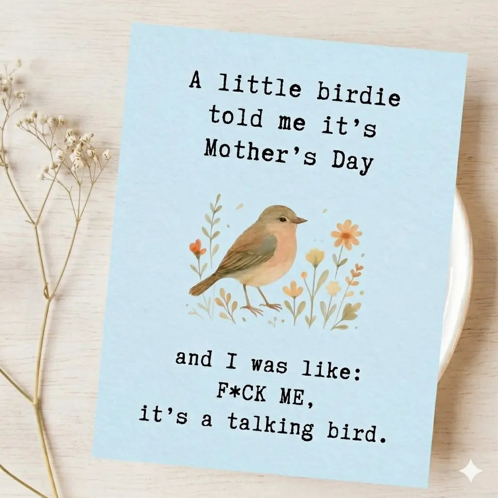 Funny Mother’s Day Card, A Little Birdie Greeting Card for Mom