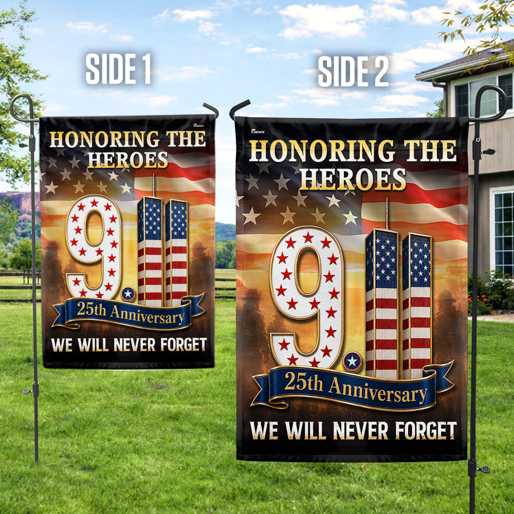 911 Patriot Day 25th Anniversary Honoring the Heroes We Will Never Forget Flag