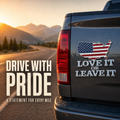 “LOVE IT OR LEAVE IT” USA Flag Emblem Car Badge